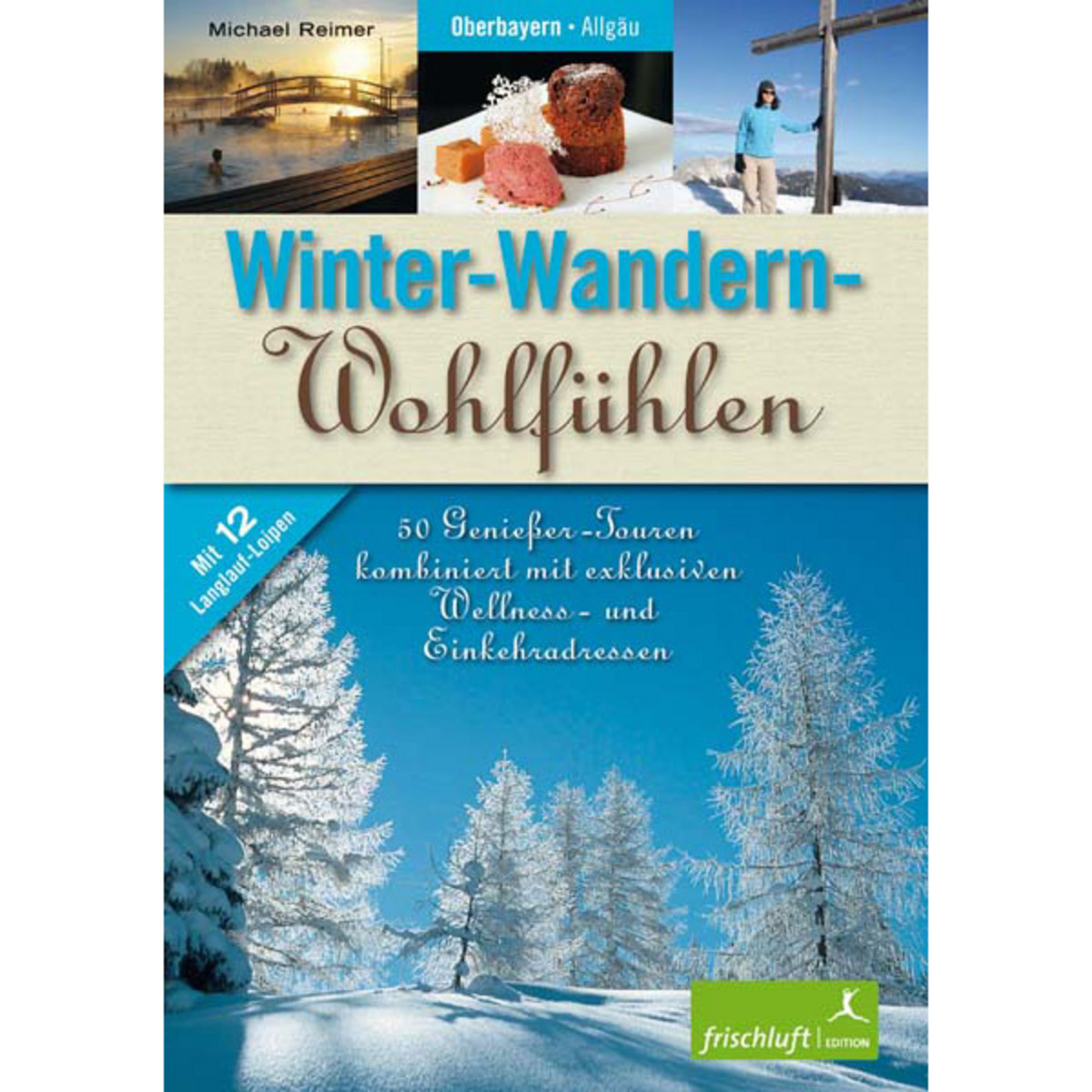 Frischluftedition Winter-Wandern-Wohlfühlen (Größe One Size)