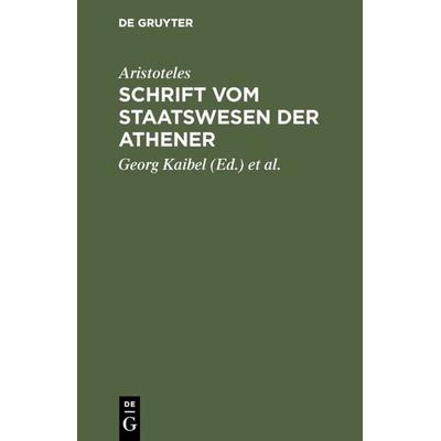 Schrift vom Staatswesen der Athener, Gebundene Ausgabe von Aristoteles, De Gruyter, 978-3-11-110208-5