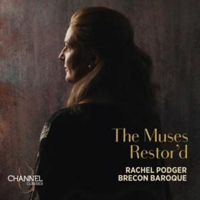The Muses Restor'd - Rachel Podger,Brecon Baroque, CD
