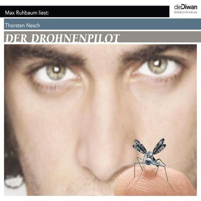 Der Drohnenpilot - Thorsten Nesch, Audio, 4066004045313