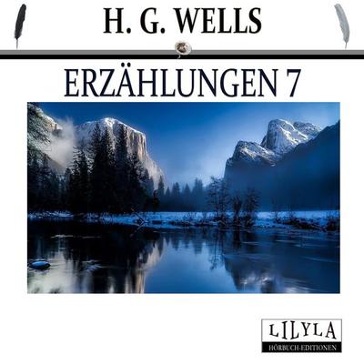 Erzählungen 7 - H. G. Wells, Audio, 9783959897488
