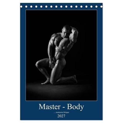 Master - Body...trainierte Körper (Tischkalender 2027 DIN A5 hoch), CALVENDO Monatskalender