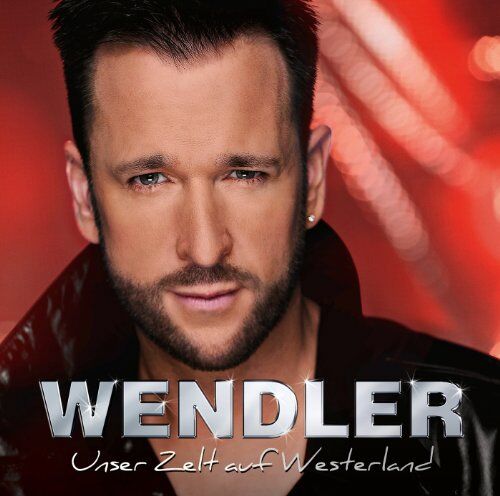Michael Wendler - Unser Zelt auf Westerland - Preis vom 09.10.2026 07:28:09 h
