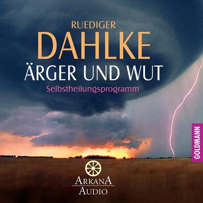 Ärger und Wut - Ruediger Dahlke, Audio, 9783442340668