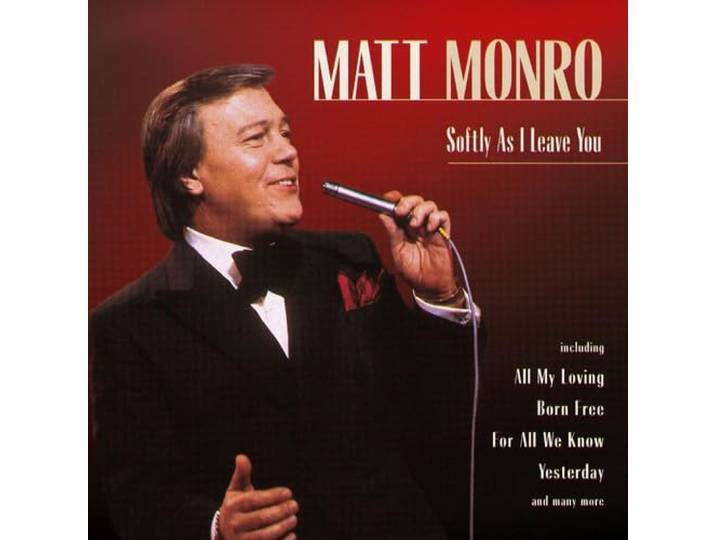 Matt Monro - Softly As I Leave You