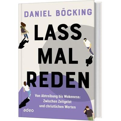 Lass mal reden, Gebundene Ausgabe von Daniel Böcking, Adeo Verlag, 978-3-86334-353-8