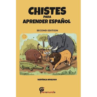 CHISTES PARA APRENDER ESPAÑOL, Taschenbuch von Verónica Moscoso, Veromundo
