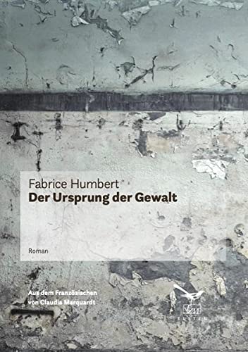 Fabrice Humbert - Der Ursprung der Gewalt - Preis vom 12.10.2026 11:37:12 h
