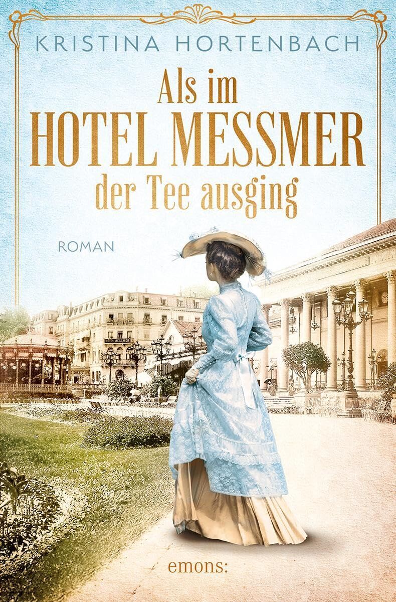 Kristina Hortenbach - Als im Hotel Messmer der Tee ausging - Preis vom 16.10.2026 11:41:07 h