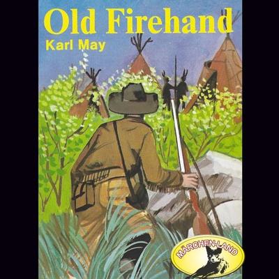Karl May, Old Firehand - Karl May, Audio, 4260507147363