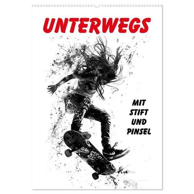 Unterwegs - Mit Stift und Pinsel (Wandkalender 2027 DIN A2 hoch), CALVENDO Monatskalender
