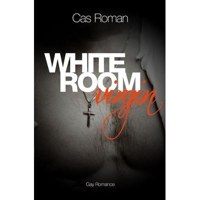 White Room Virgin, Taschenbuch von Cas Roman, Tolino Media, 978-3-7579-9918-6