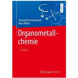 Organometallchemie, Fachbücher von Christoph Elschenbroich, Marc Walter