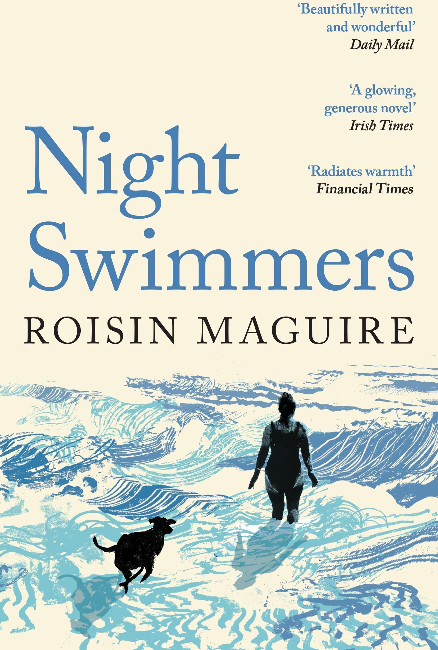 Roisin Maguire - Night Swimmers: ‘Beautifully written and wonderful’ Daily Mail - Preis vom 13.10.2026 11:25:28 h