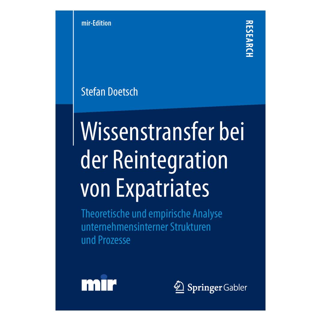 Springer Wissenstransfer bei der Reintegration von Expatriates (Deutsch, Softcover, Stefan Doetsch) (55612224)