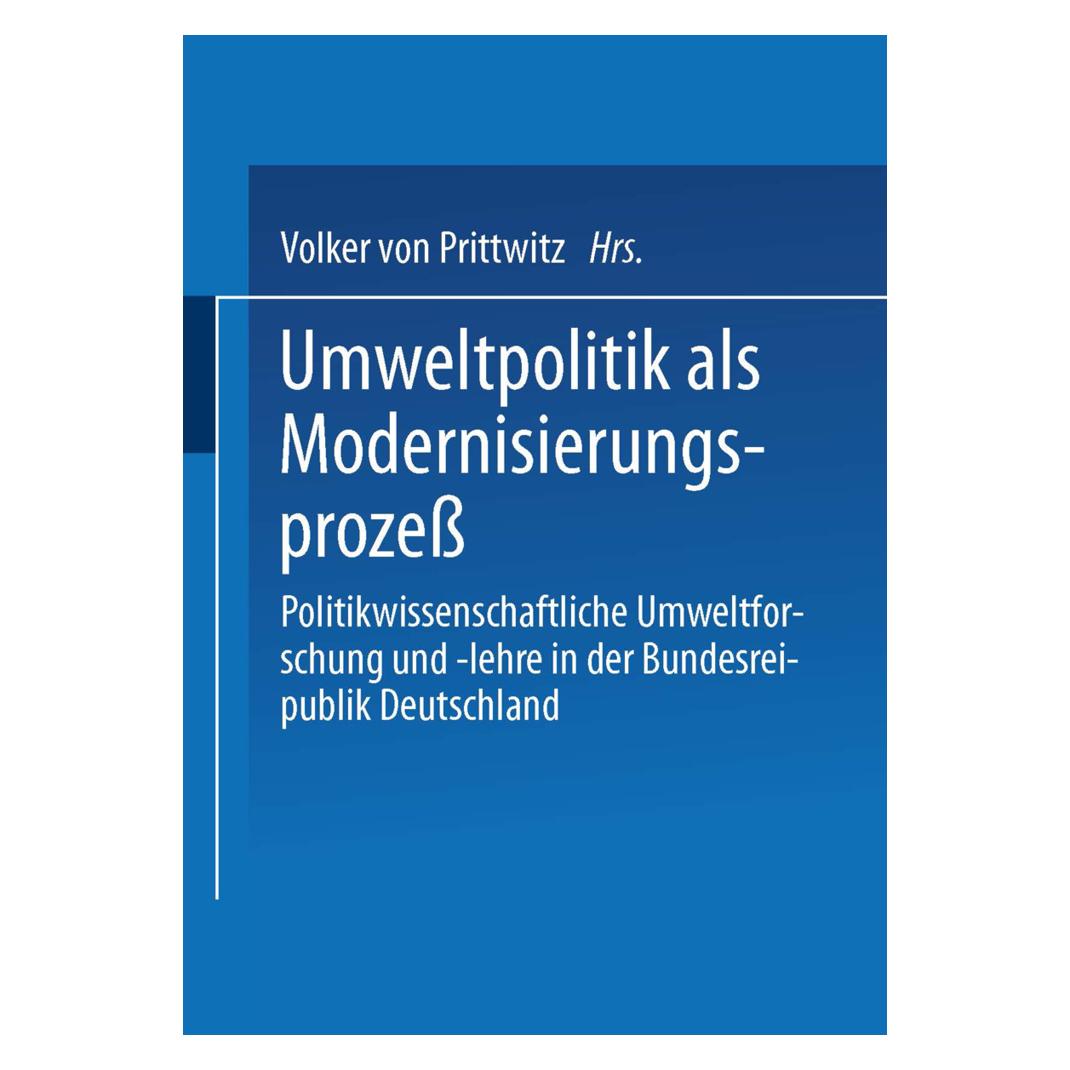 VS Umweltpolitik als Modernisierungsprozess (Deutsch, Softcover, Volker von Prittwitz) (55538450)