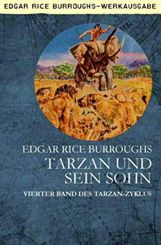 Burroughs, Edgar Rice - TARZAN UND SEIN SOHN: Vierter Band des TARZAN-Zyklus - Preis vom 10.10.2026 11:48:34 h