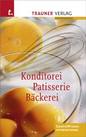 Erich Breiteneder - Konditorei, Patisserie, Bäckerei: Mit Lesebändchen - Preis vom 10.10.2026 11:48:34 h