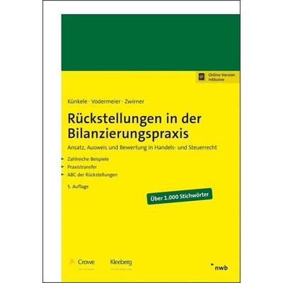 Rückstellungen in der Bilanzierungspraxis, Set von Kai Peter Künkele,Michael Vodermeier,Christian Zwirner, Nwb Verlag, 978-3-482-68405-0