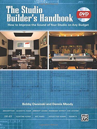 Bobby Owsinski - The Studio Builder's Handbook: How to Improve the Sound of Your Studio on Any Budget, Book & DVD - Preis vom 01.10.2026 17:08:56 h