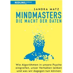 Mindmasters – Die Macht der Daten, Sachbücher von Sandra Matz