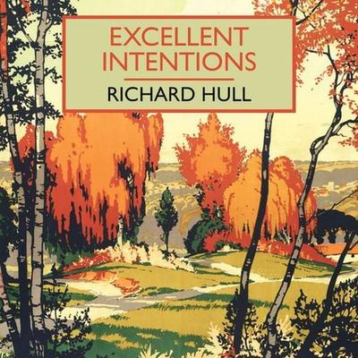 Excellent Intentions - Richard Hull, Audio, 9781407978536