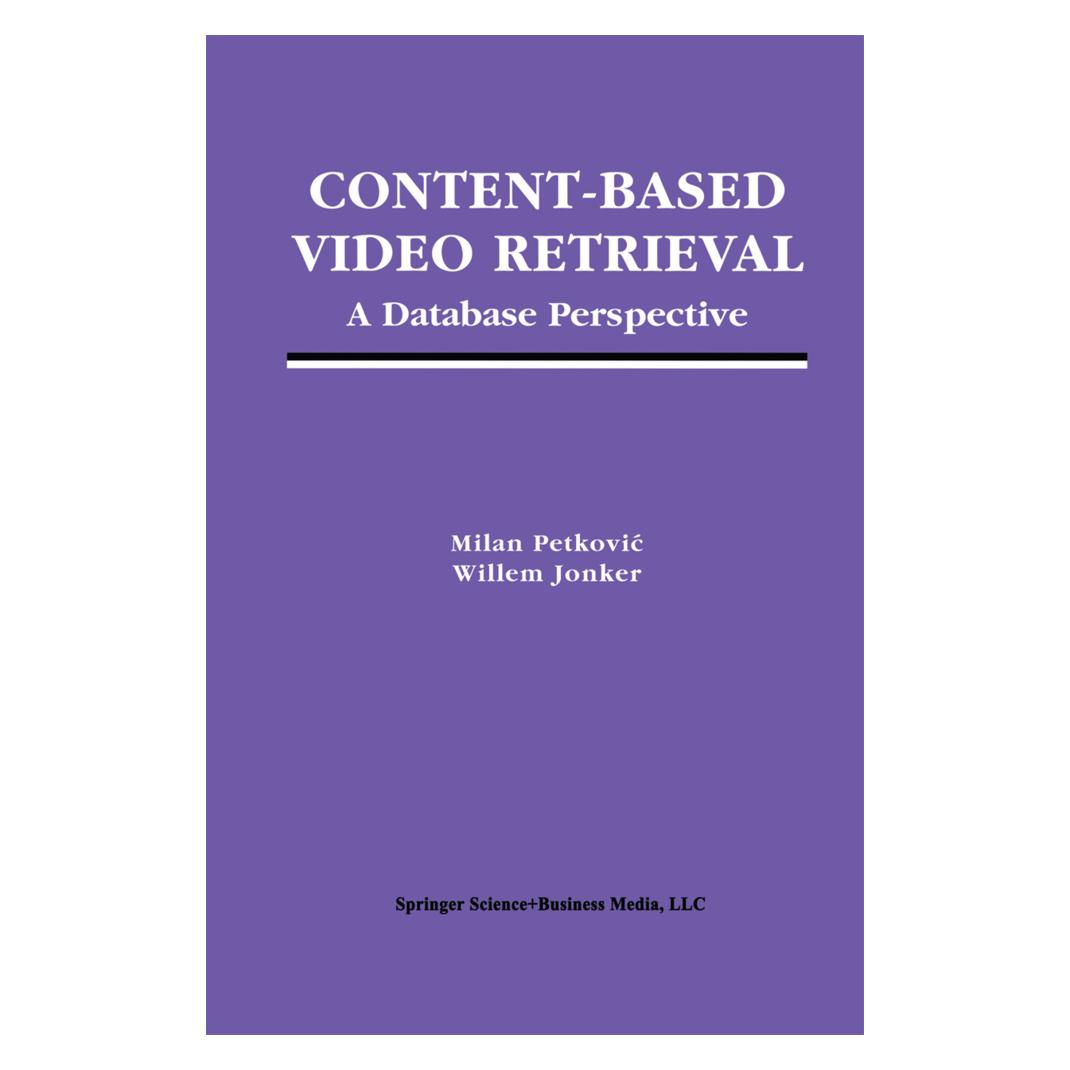 Springer Content-Based Video Retrieval (Englisch, Softcover, Milan Petkovic, Willem Jonker) (55380131)