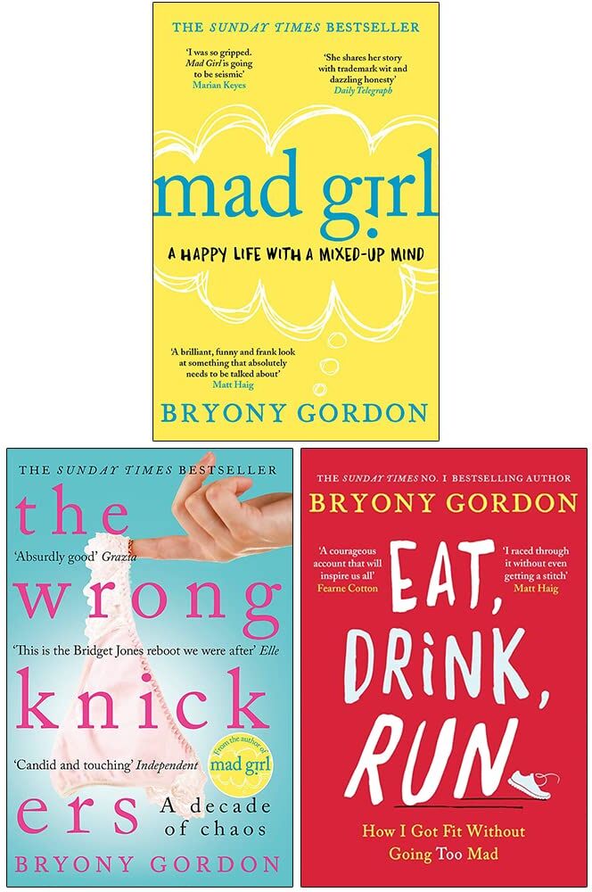 Headline Bryony Gordon 3 Books Collection Set (Mad Girl, The Wrong Knickers & Eat Drink Run)