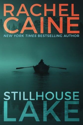 Rachel Caine - Stillhouse Lake (Stillhouse Lake Series, Band 1) - Preis vom 18.10.2026 19:22:15 h