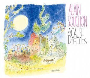 Alain Souchon - A Cause d Elles - Preis vom 09.10.2026 07:28:09 h