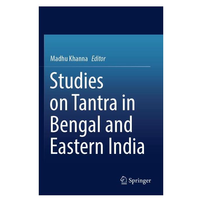 Springer Studies on Tantra in Bengal and Eastern India (Englisch, Softcover, Madhu Khanna) (57009801)