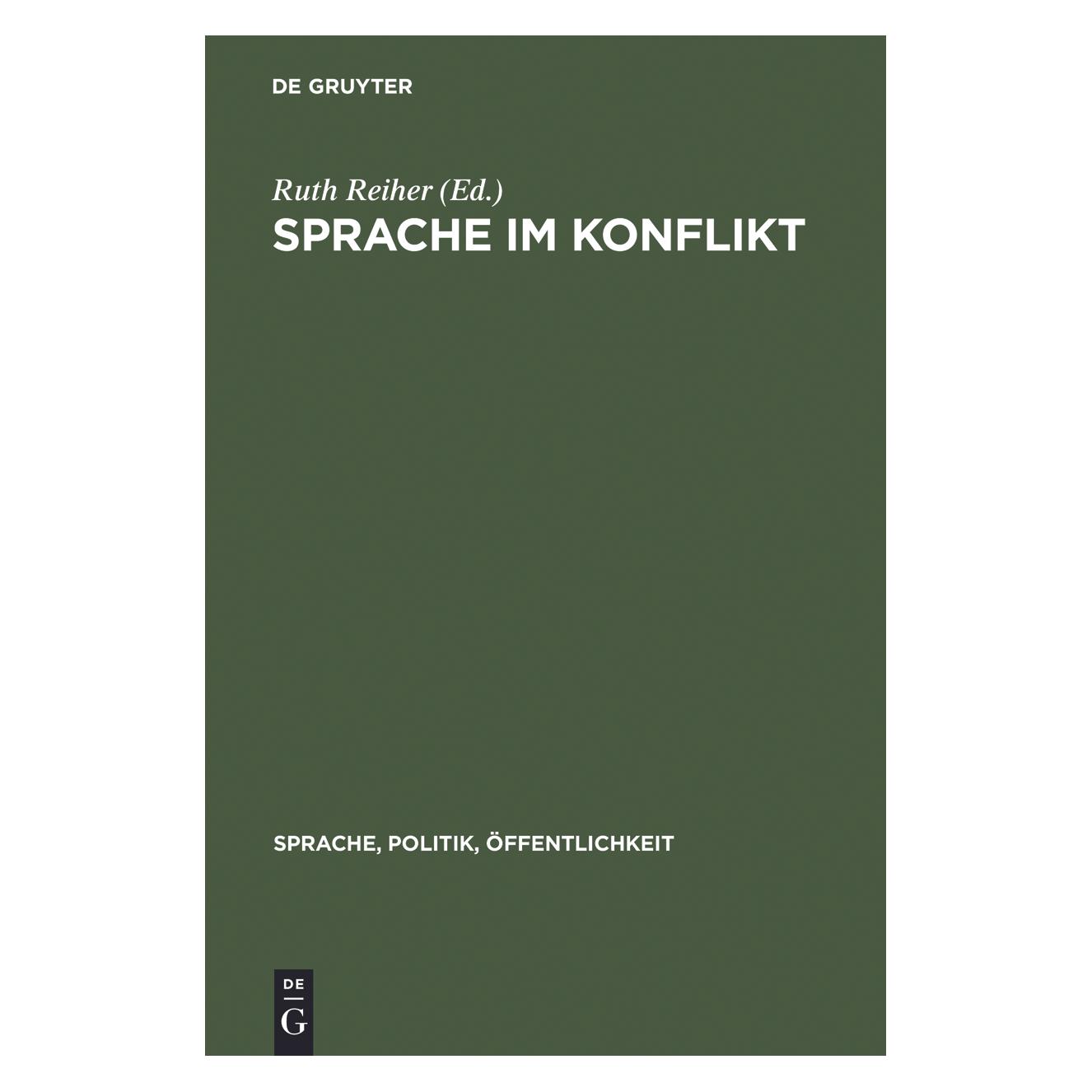 De Gruyter Sprache im Konflikt (Deutsch, Hardcover, Ruth Reiher) (67761403)