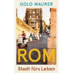 Rom, Reisebücher von Golo Maurer