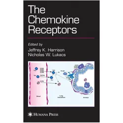 The Chemokine Receptors, Fachbücher von Nicholas W. Lukacs, Jeffrey K. Harrison