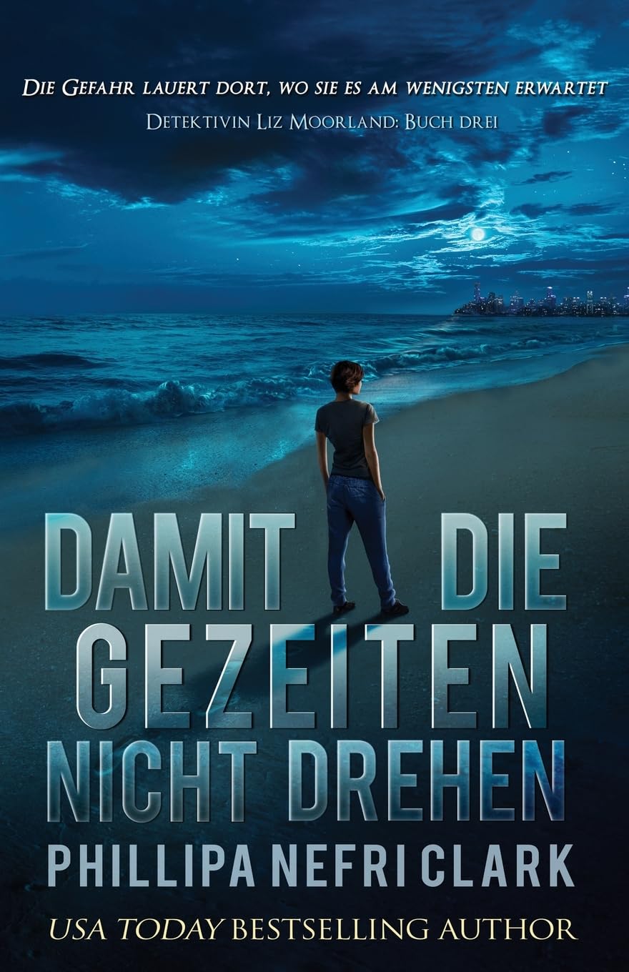 Clark, Phillipa Nefri - Damit die Gezeiten nicht drehen (Detektivin Liz Moorland, Band 3) - Preis vom 10.10.2026 11:48:34 h