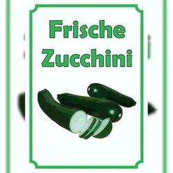 HB-Druck Frische Zucchini Schild Hochkant A3 Rückseite selbstklebend