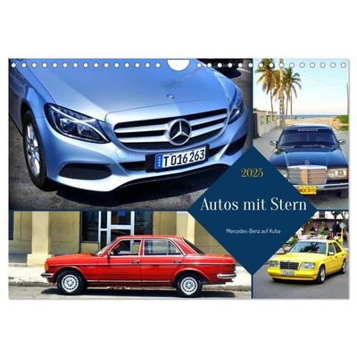 Autos mit Stern - Mercedes-Benz auf Kuba (Wandkalender 2025 DIN A4 quer), CALVENDO Monatskalender