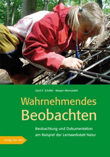 Schäfer, Gerd E. - Wahrnehmendes Beobachten am Beispiel der »Lernwerkstatt Natur« - Preis vom 30.09.2026 22:30:23 h