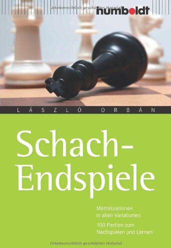 Laszlo Orban - Schach-Endspiele. Mattsituationen in allen Variationen. 100 Partien zum Nachspielen und Lernen - Preis vom 16.10.2026 11:41:07 h