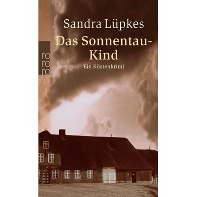 Das Sonnentau-Kind / Wencke Tydmers Band 5, Taschenbuch von Sandra Lüpkes, Rowohlt Taschenbuch, 978-3-499-24408-7