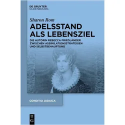 Adelsstand als Lebensziel, Fachbücher von Sharon Rom