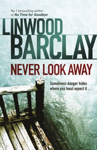 Linwood Barclay - Never Look Away - Preis vom 02.10.2026 23:42:20 h