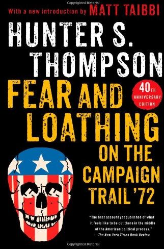 Thompson, Hunter S. - Fear and Loathing on the Campaign Trail '72 - Preis vom 11.10.2026 03:10:56 h