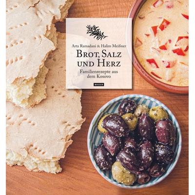 Brot, Salz und Herz, Gebundene Ausgabe von Arta Ramadani,Halim Meissner, Wieser, 978-3-99029-549-6