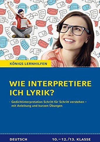 Thomas Brand - Wie interpretiere ich Lyrik? Gedichtinterpretation Schritt für Schritt verstehen - mit Anleitungen und kurzen Übungen für Oberstufe und Abitur. 10.-13. Klasse. Königs Lernhilfen - Preis vom 10.10.2026 11:48:34 h