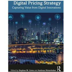 Digital Pricing Strategy, Fachbücher von Stephan M. Liozu, Andreas Hinterhuber