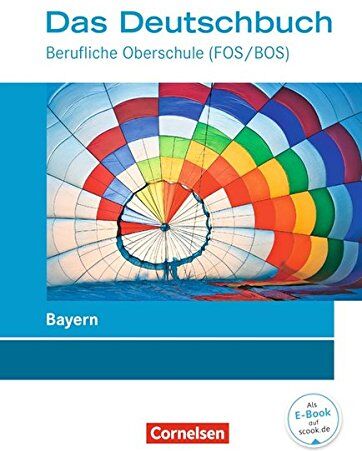 Margarete Brand - Das Deutschbuch - Berufliche Oberschule (FOS/BOS) - Bayern - Neubearbeitung: Schülerbuch - Preis vom 10.10.2026 11:48:34 h