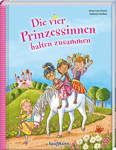 Kiesel, Anna Lisa - Die vier Prinzessinnen halten zusammen (Das Vorlesebuch mit verschiedenen Geschichten für Kinder ab 5 Jahren) - Preis vom 02.10.2026 23:42:20 h