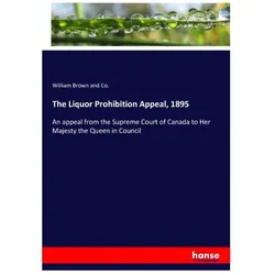 The Liquor Prohibition Appeal, 1895, Fachbücher