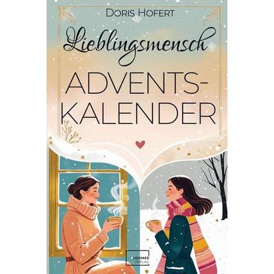 Lieblingsmensch Adventskalender: 24 Herzensmomente